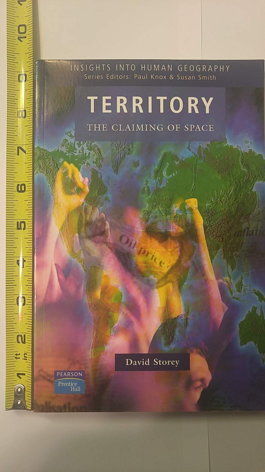 Territory: The Claiming of Space (Insights Into Human Geography) Geology & Geography