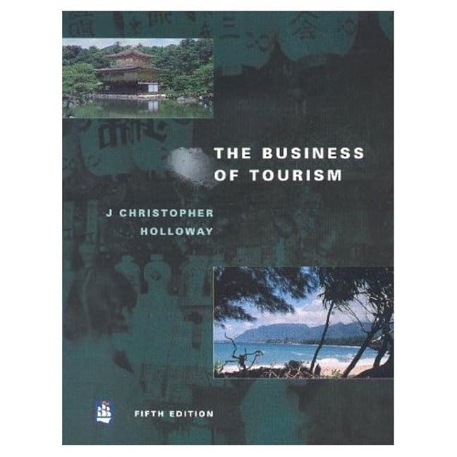 The Business of Tourism book