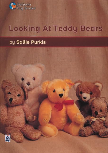 Looking at Teddy Bears Key Stage 1 (PELICAN BIG BOOKS) Professional & Reference Books
