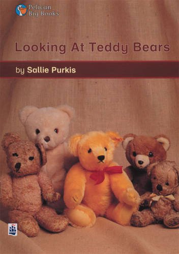 Looking at Teddy Bears Keystage 1 (PELICAN BIG BOOKS) Professional & Reference Books