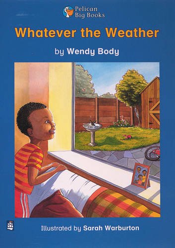 Whatever the Weather Key Stage 1 (PELICAN BIG BOOKS) Professional & Reference Books
