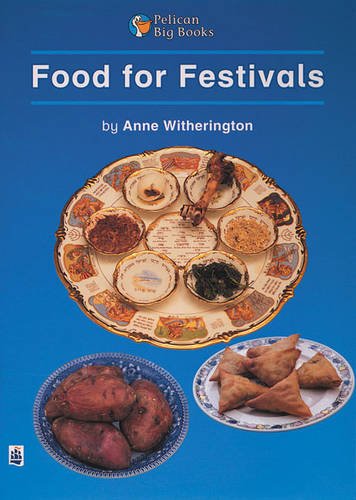 Food for Festivals Key Stage 1 (PELICAN BIG BOOKS) Professional & Reference Books