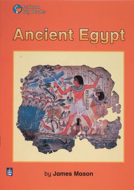 Ancient Egypt Key Stage 2 (PELICAN BIG BOOKS) Professional & Reference Books