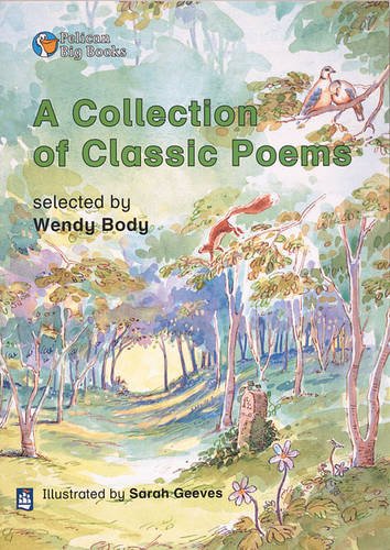Collection of Classic Poems, A Key Stage 2 (PELICAN BIG BOOKS) Professional & Reference Books