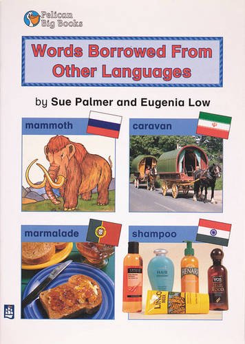 Everyday Words Borrowed From Other Languages Key Stage 2 (PELICAN BIG BOOKS) Professional & Reference Books