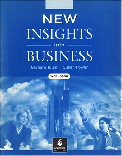 New Insights Into Business Workbook with Answer key Business, Finance & Career