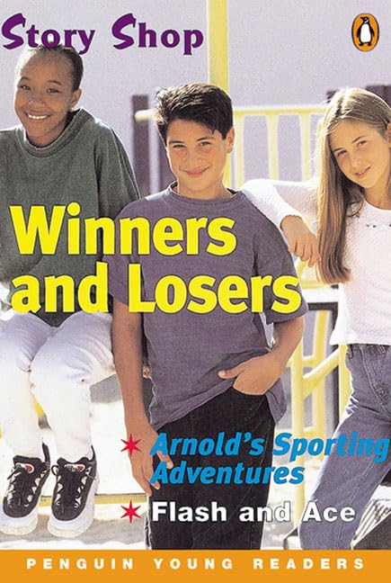 Story Shop:Winners & Losers (Penguin Young Readers (Graded Readers)) Foreign Languages ​​& Dictionaries