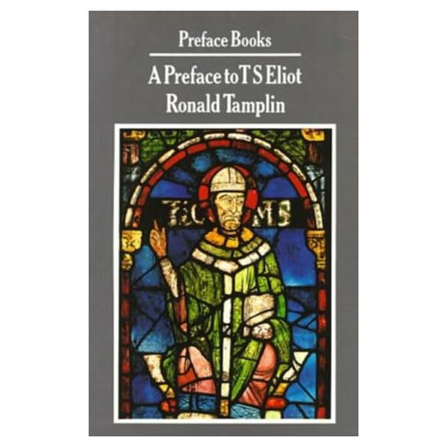 Preface to T.S. Eliot, a (Preface Books) Poetry
