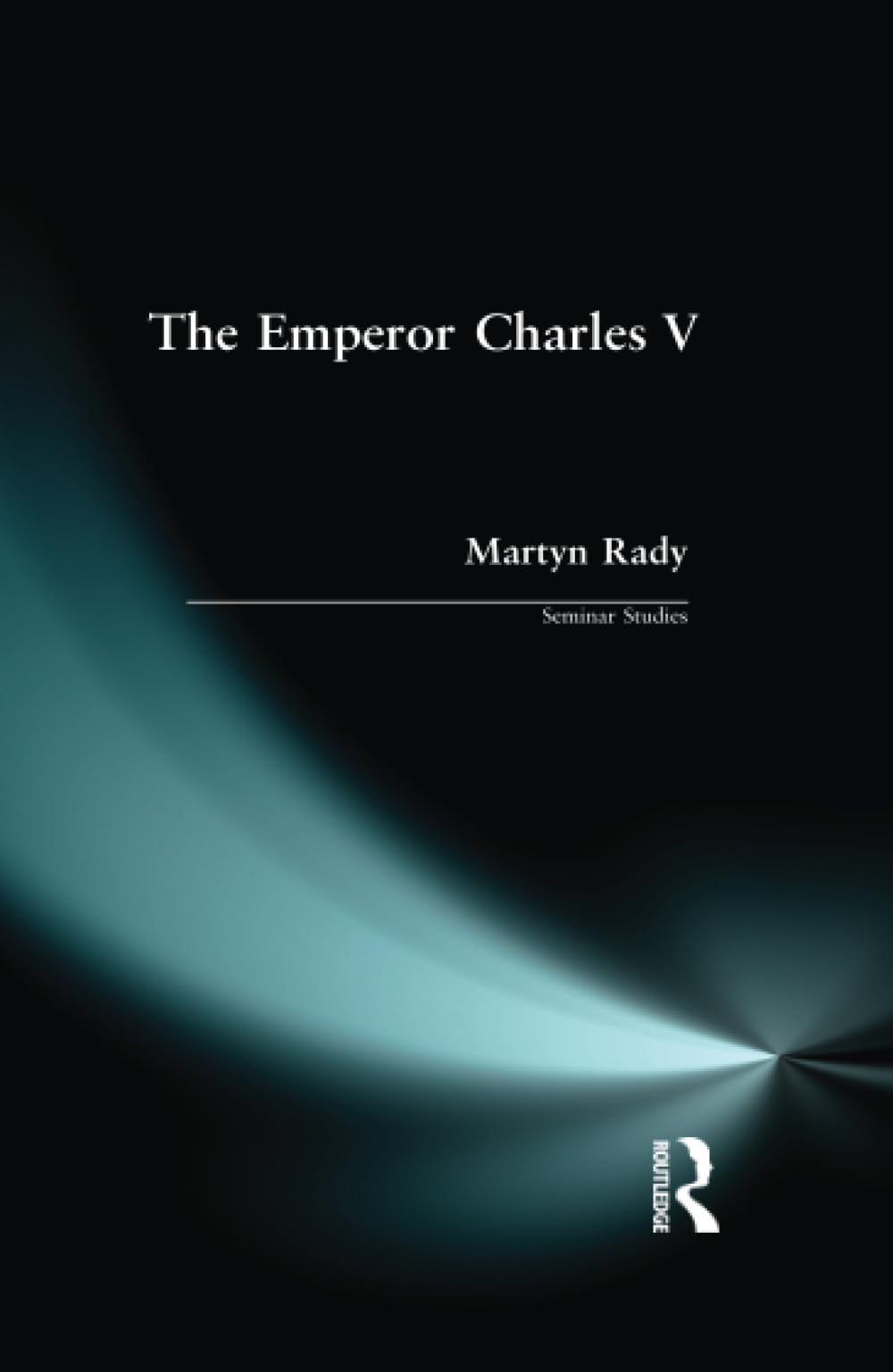 The Emperor Charles V (Seminar Studies In History) Social Sciences