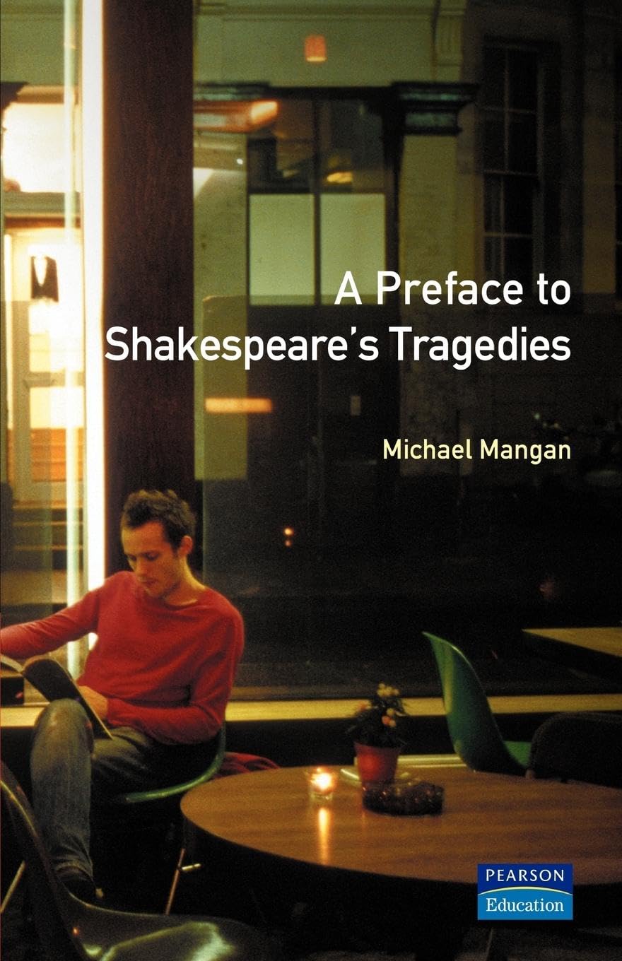 A Preface to Shakespeare's Tragedies (Preface Books) Drama
