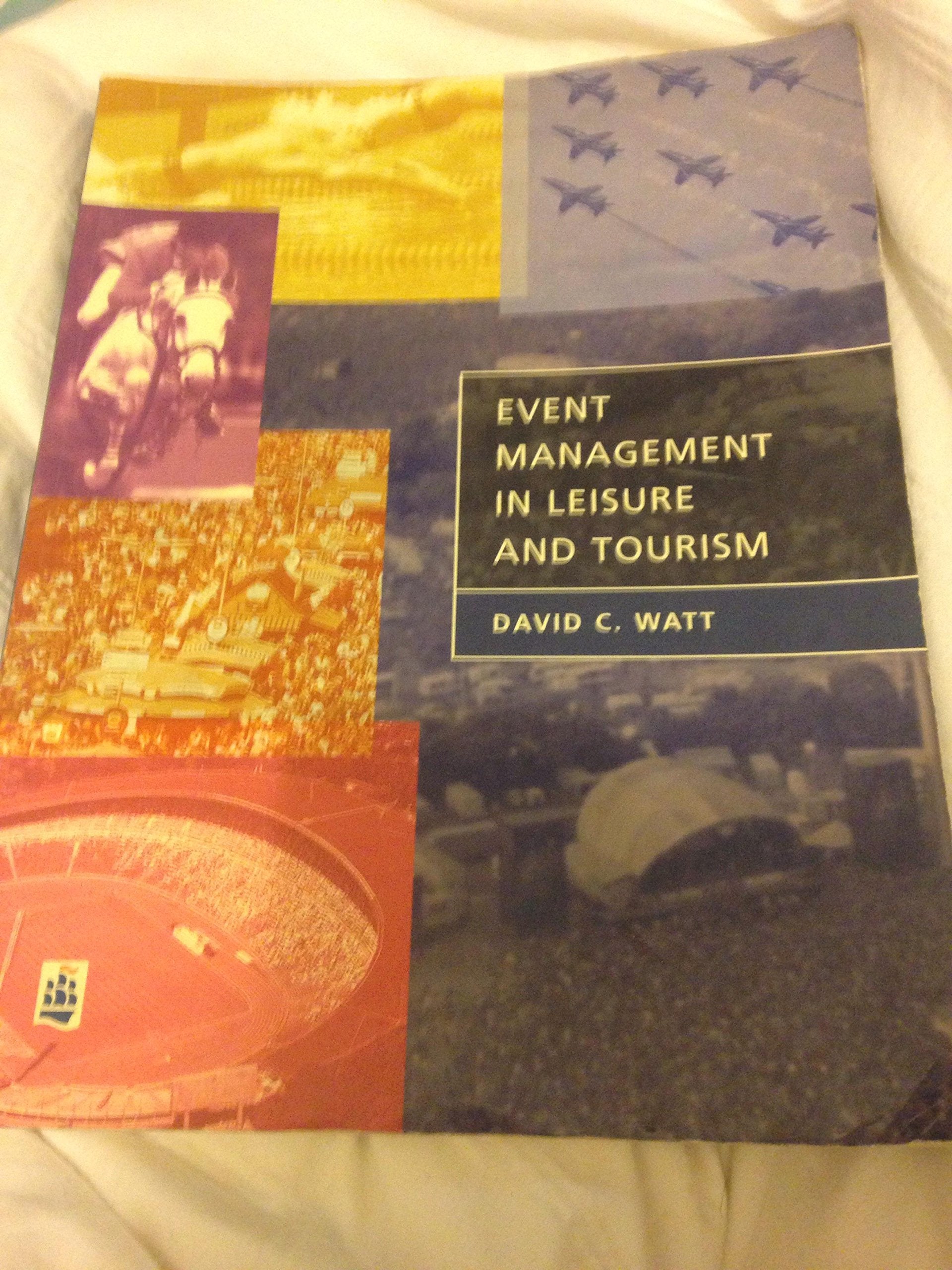 Event Management in Leisure and Tourism book