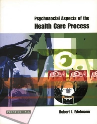 Psychosocial Aspects of the Health Care Process Medicine