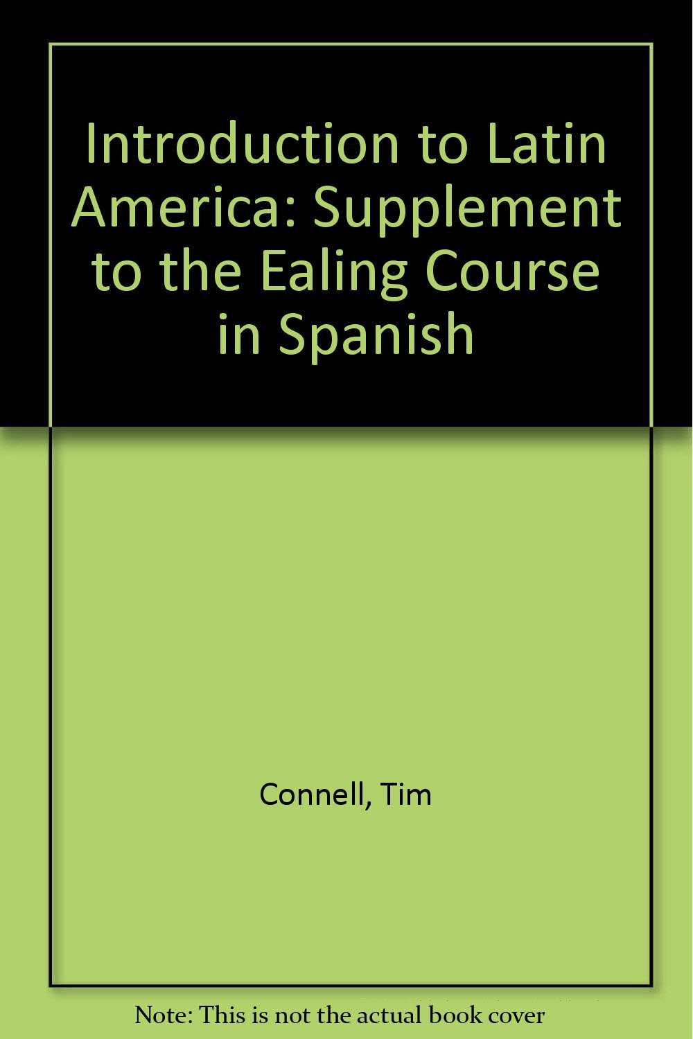Introduction to Latin America: Supplement to the Ealing Course in Spanish Books