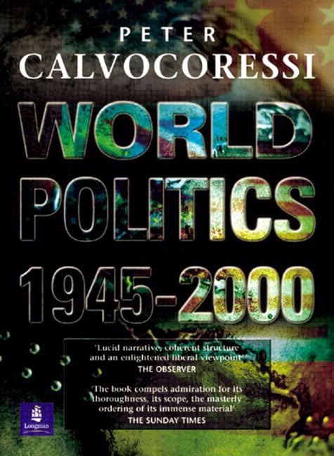 World Politics, 1945 - 2000 Politics & History