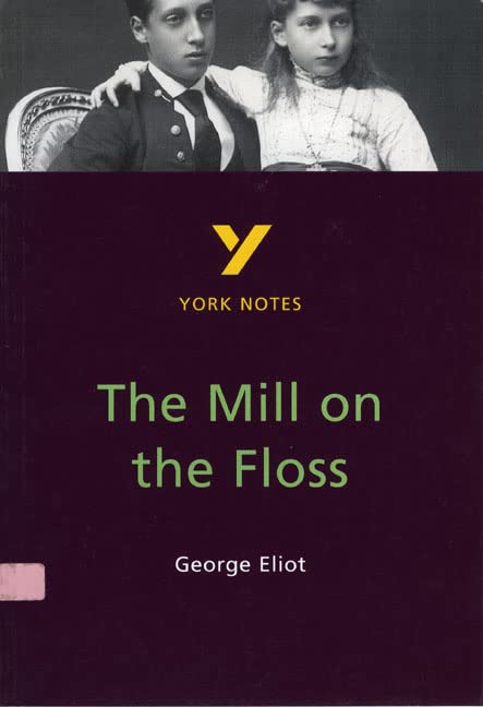 George Eliot 'The Mill on the Floss': York Notes Series Contemporary literature