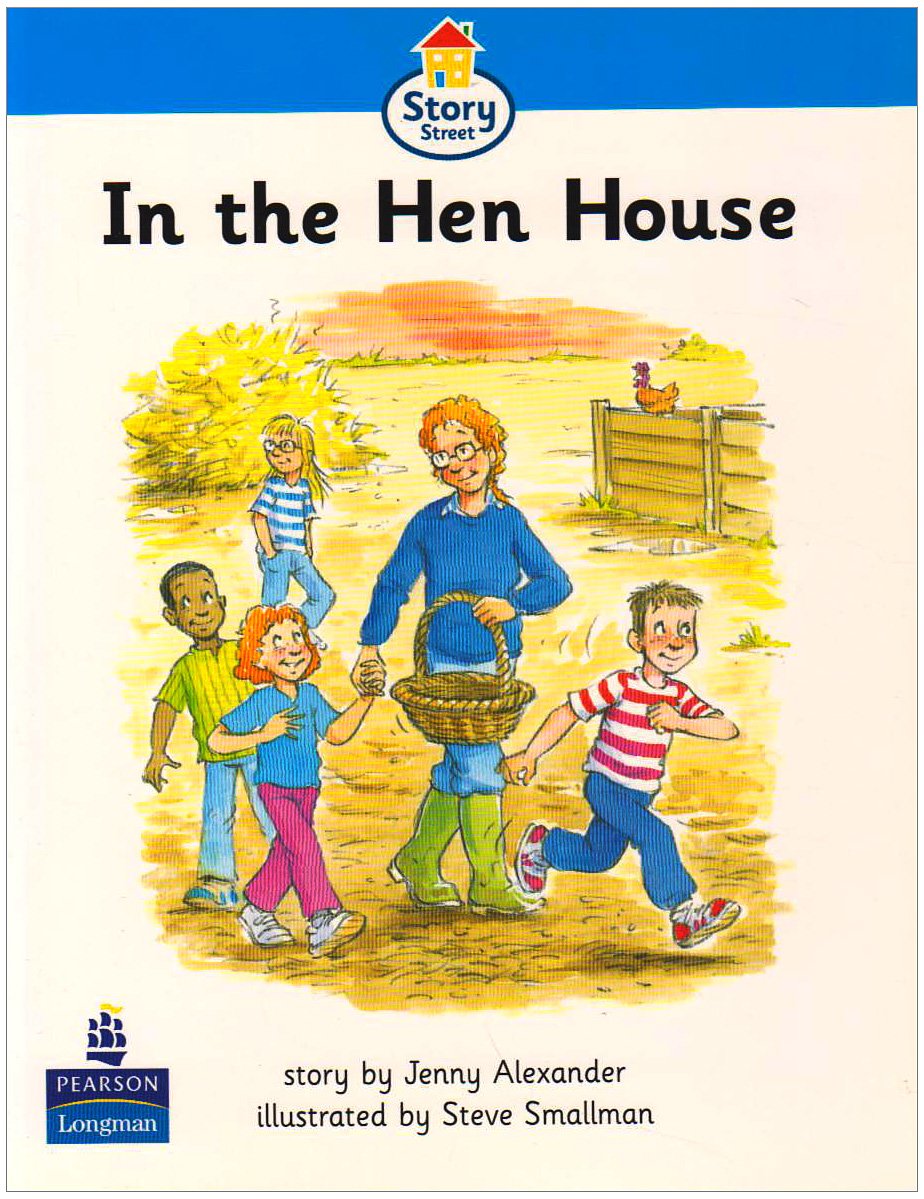 In The Hen House Story Street Beginner Stage Step 2 Storybook 18 (LITERACY LAND) Professional & Reference Books