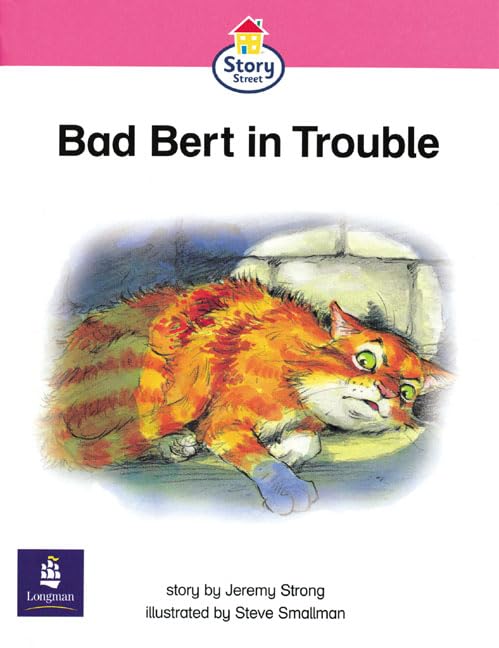 Bad Bert in Trouble Story Street Emergent stage step 6 Storybook 47 (LITERACY LAND) Professional & Reference Books