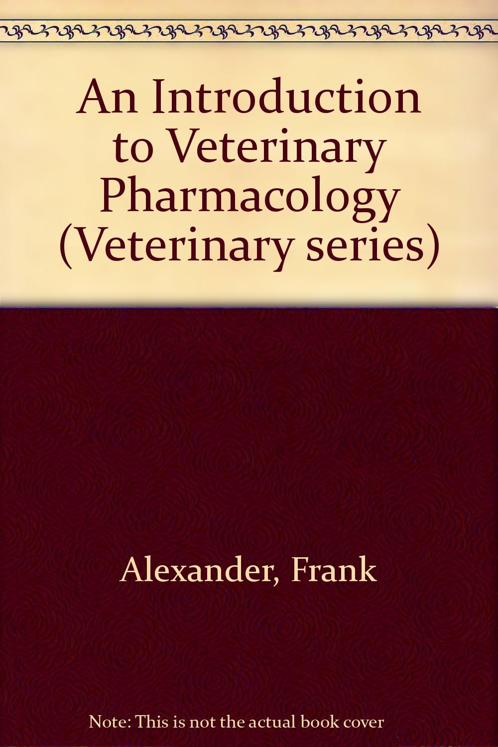 Introduction to Veterinary Pharmacology (Veterinary series) Medicine