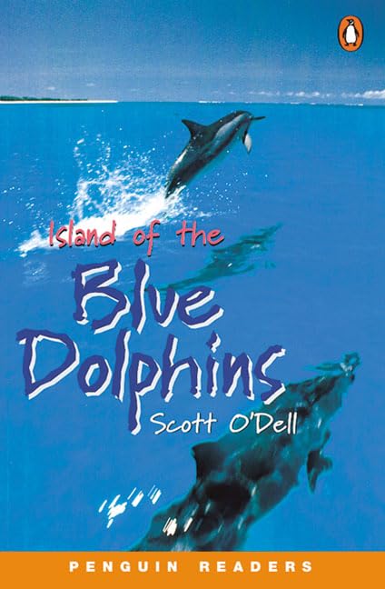 Island of Blue Dolphins (Penguin Readers (Graded Readers)) Foreign Languages ​​& Dictionaries