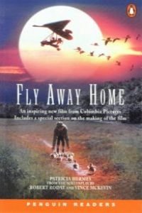 Fly Away Home New Edition (Penguin Readers (Graded Readers)) Novels & Short Stories