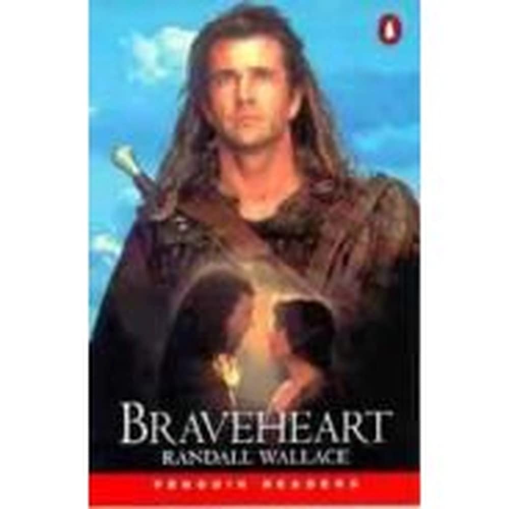Braveheart New Edition (Penguin Readers (Graded Readers)) Novels & Short Stories