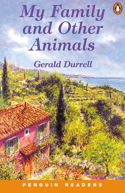My Family And Other Animals New Edition (Penguin Readers (Graded Readers)) Novels & Short Stories