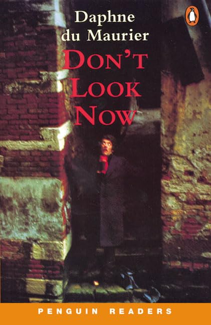 Don't Look Now: 600 words. Text in English (Penguin Readers (Graded Readers)) Study Guides