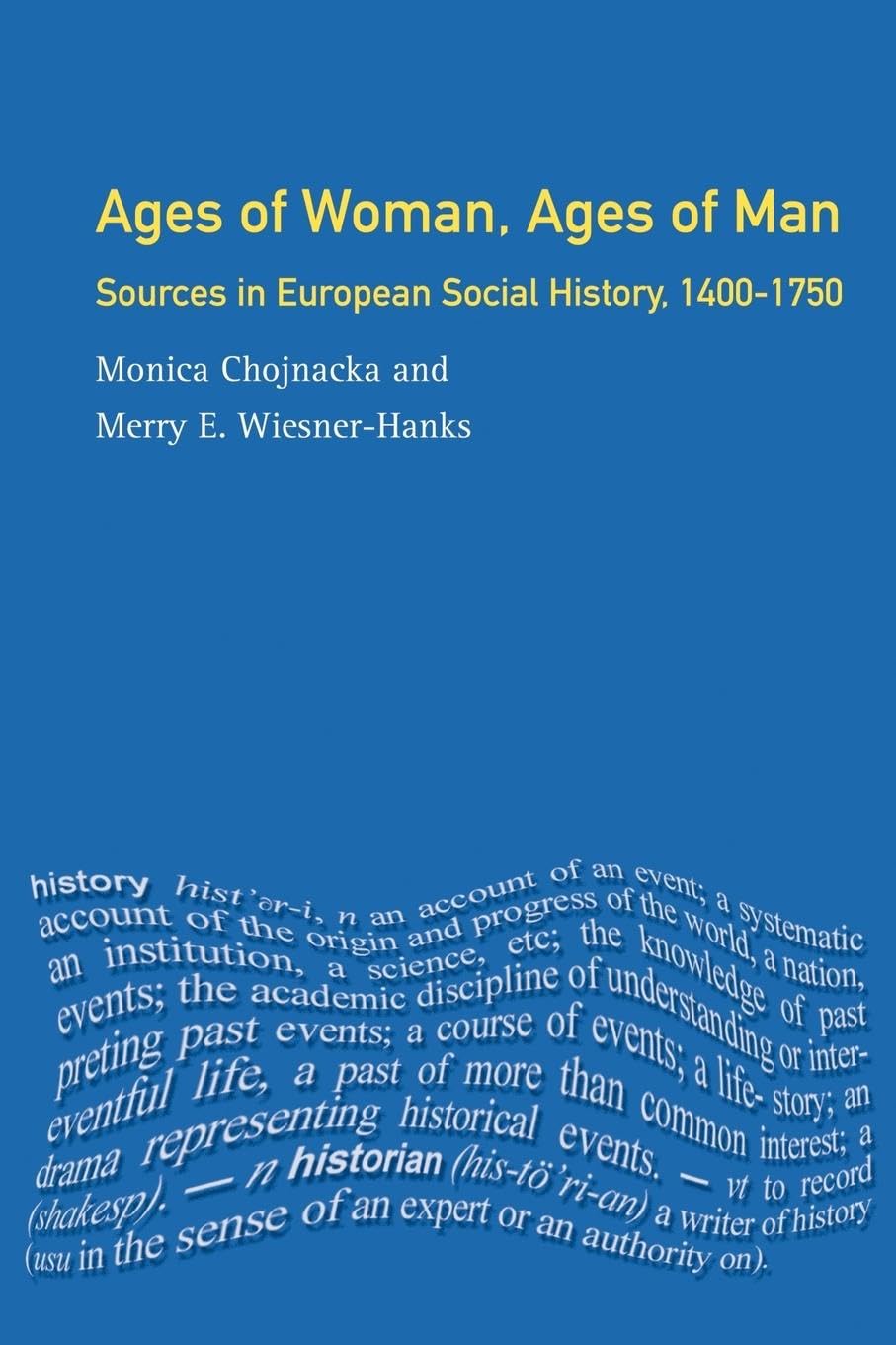 Ages of Woman, Ages of Man Politics & History