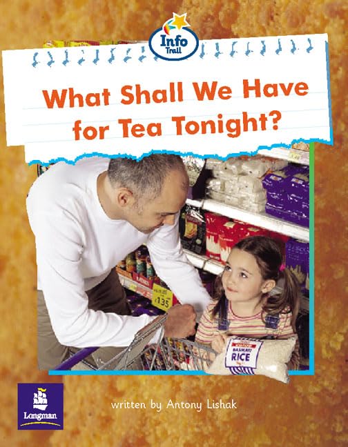 What shall we have for tea tonight? Info Trail Beginner Stage Non-Fiction Book 5 (LITERACY LAND) Professional & Reference Books