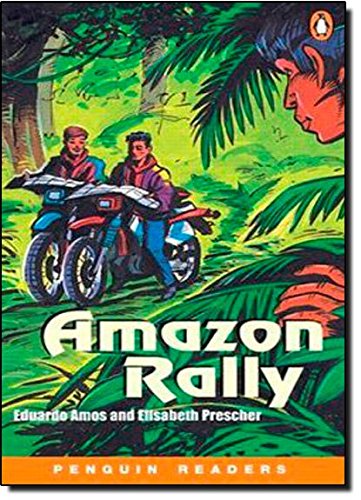 The Amazon Rally New Edition (Penguin Readers (Graded Readers)) Contemporary literature