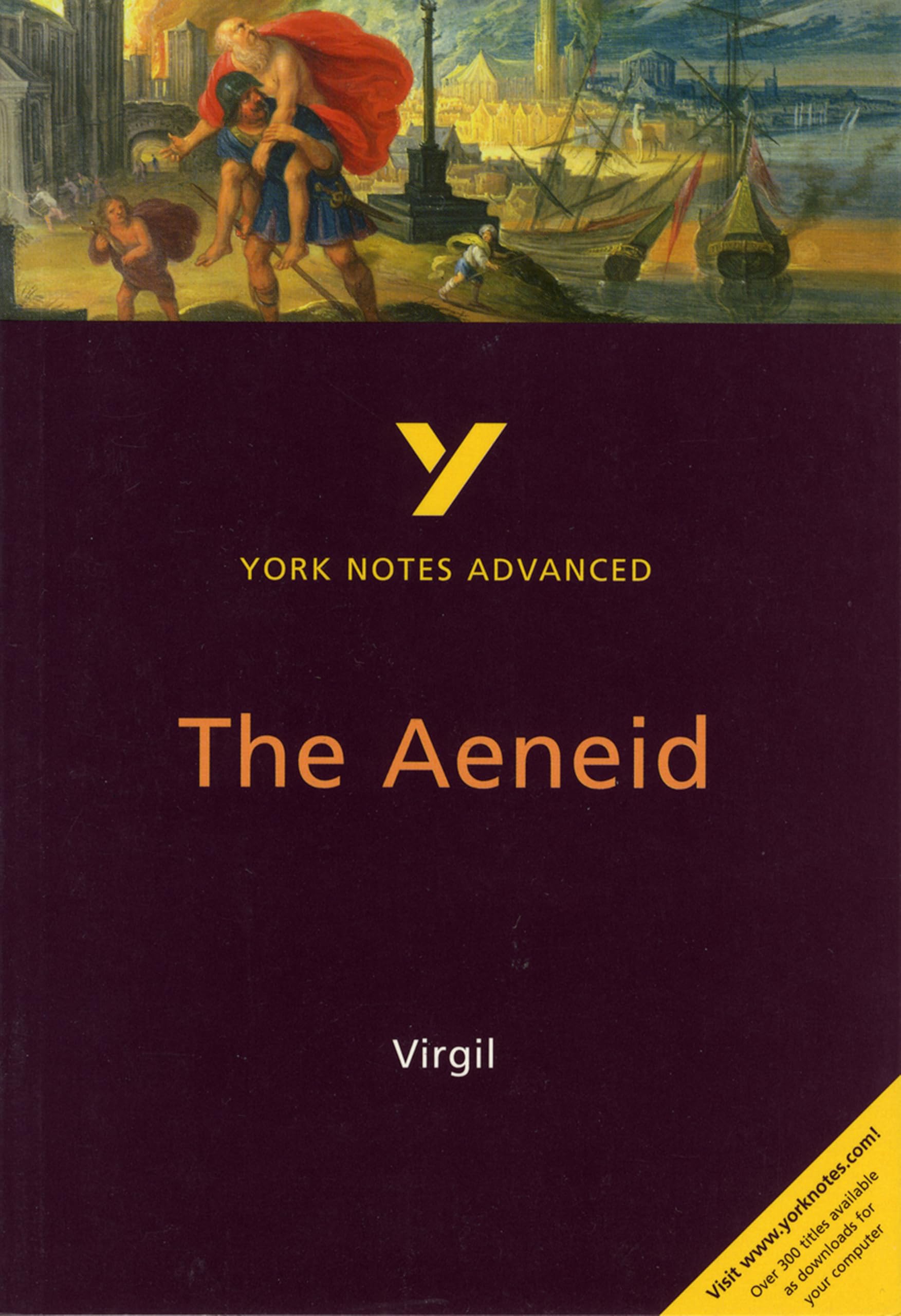 Virgil 'The Aeneid': everything you need to catch up, study and prepare for 2021 assessments and 2022 exams (York Notes Advanced) Contemporary literature