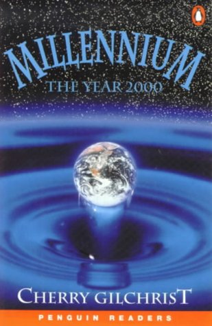 Millennium:The Year 2000 Book (Penguin Readers (Graded Readers)) Contemporary literature