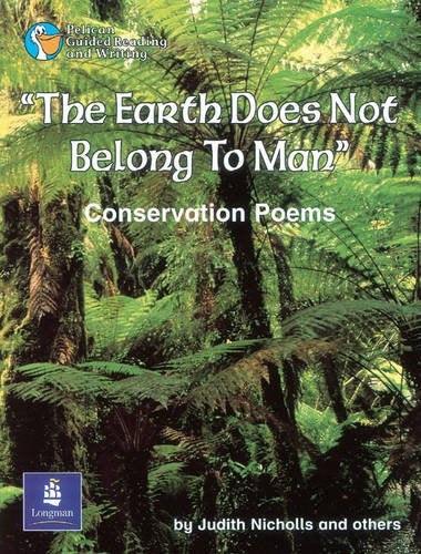 The Earth does not belong to Man Year 6, 6 x Reader 17 and Teacher's Book 17 (PELICAN GUIDED READING & WRITING) Professional & Reference Books