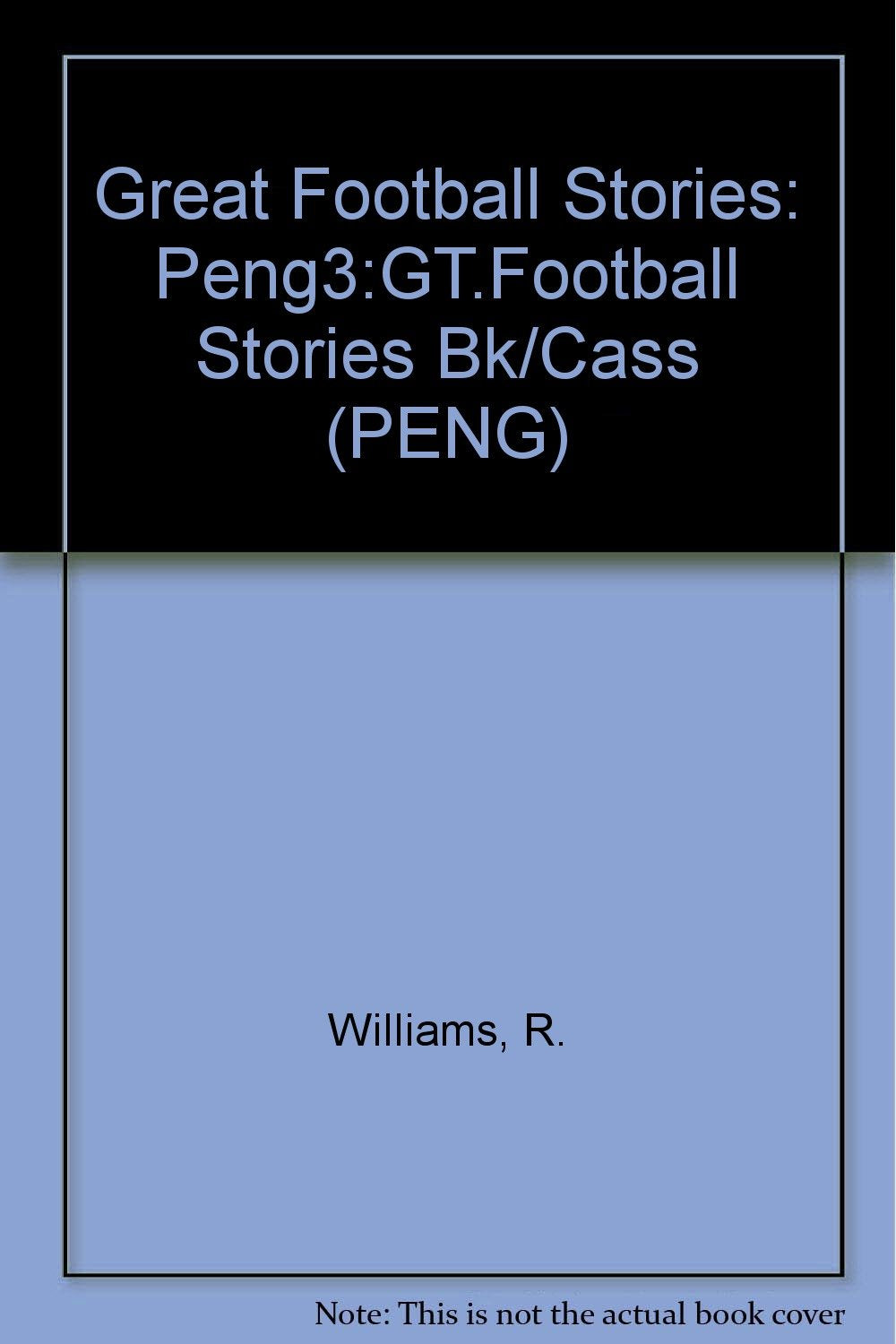 Peng3:GT.Football Stories Bk/Cass (General Adult Literature) Foreign Languages ​​& Dictionaries