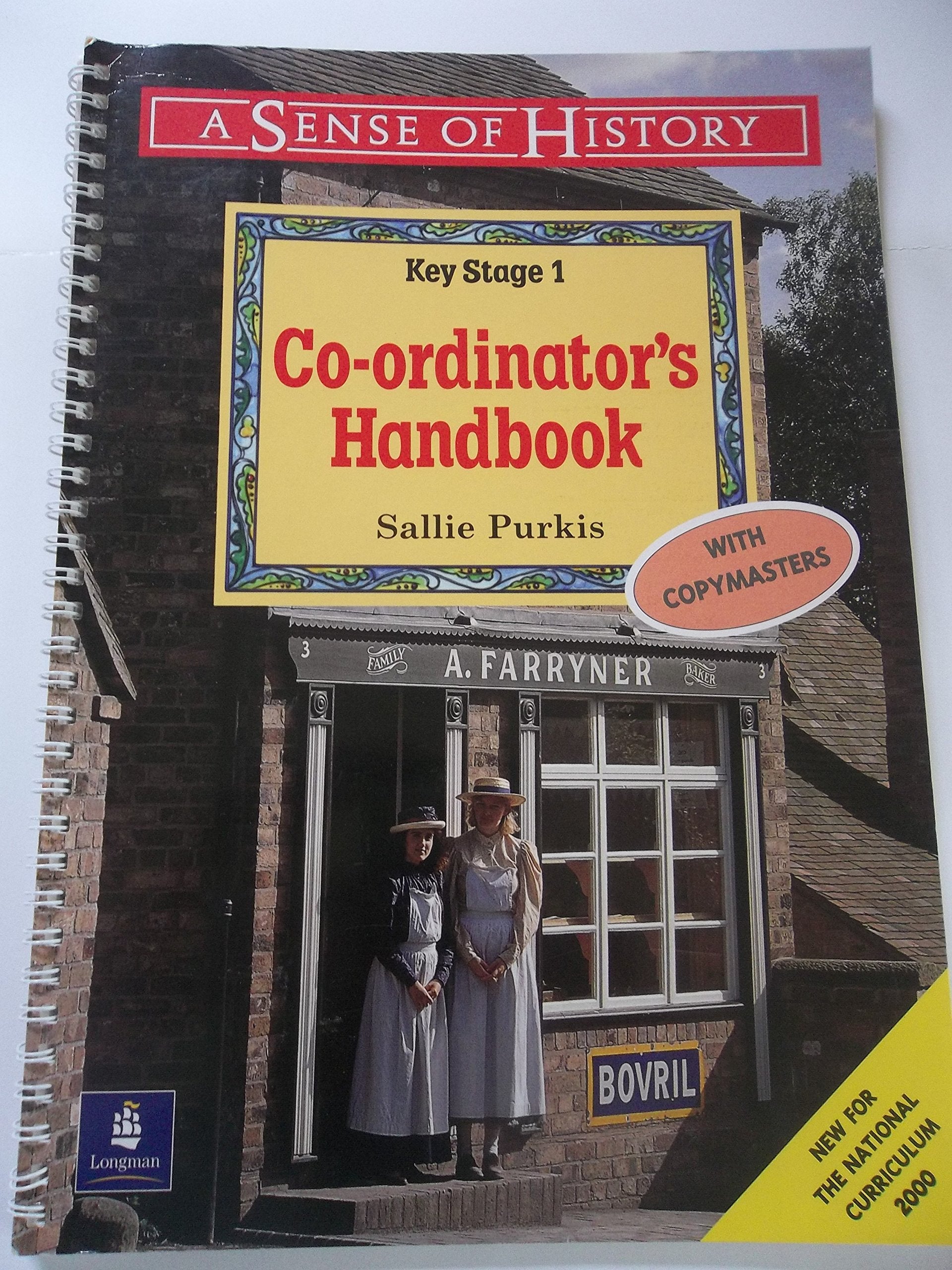 KS1 Co-ordinator's Handbook Paper (A SENSE OF HISTORY PRIMARY) Books
