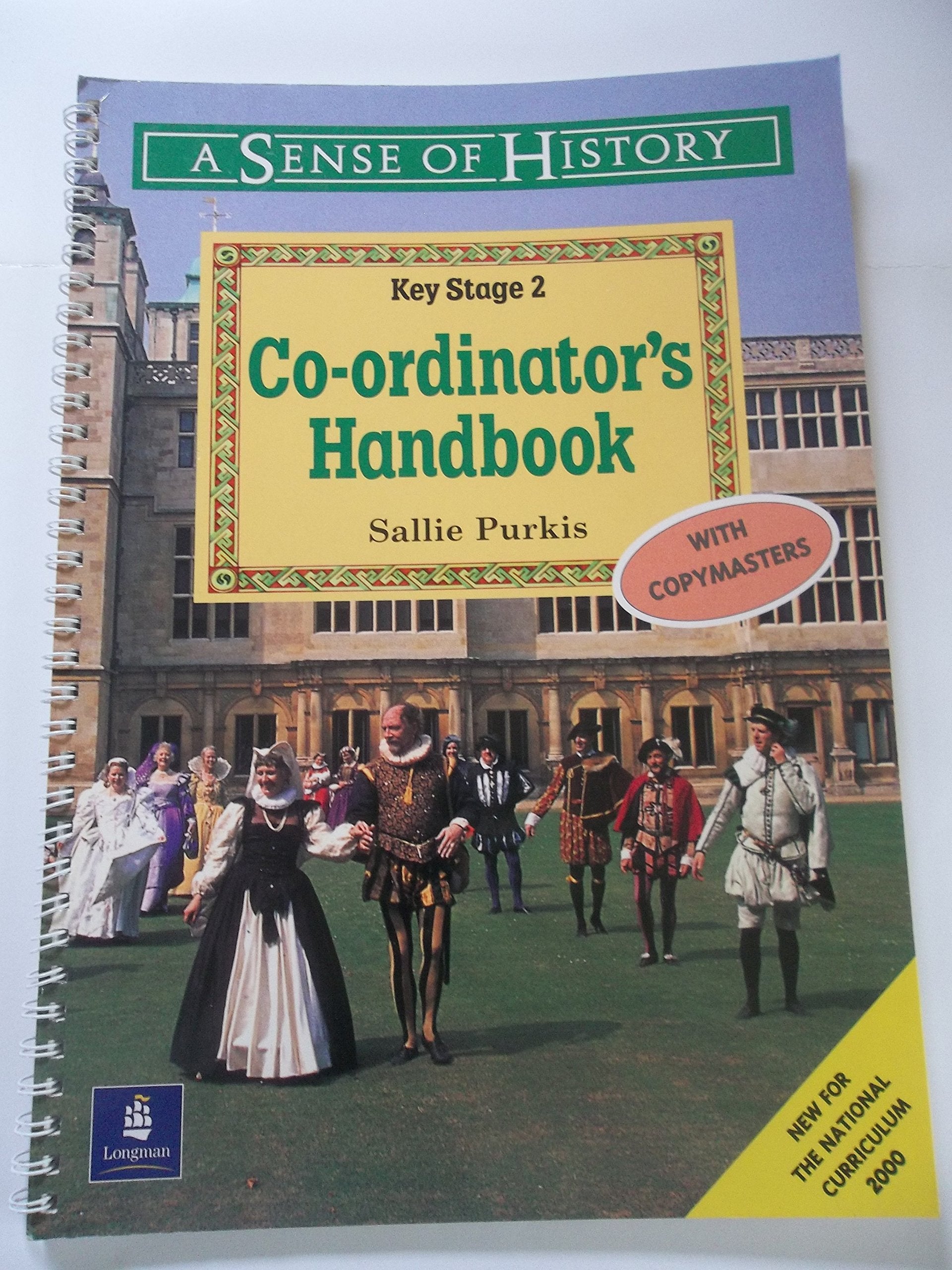 KS2 Co-ordinator's Handbook Paper (A SENSE OF HISTORY PRIMARY) Education & Training