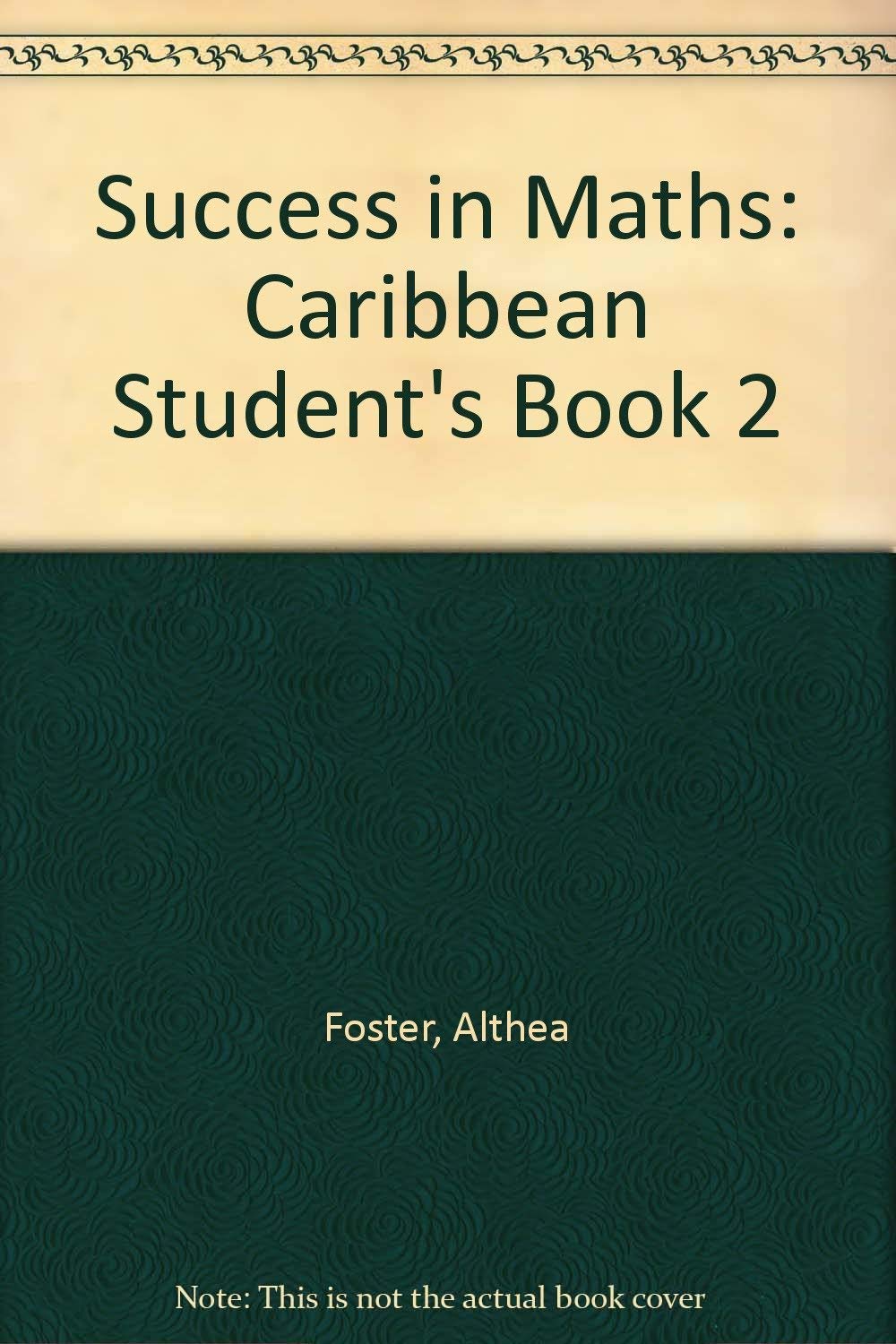 Success in Maths for the Caribbean Students' Book 2 Mathematics
