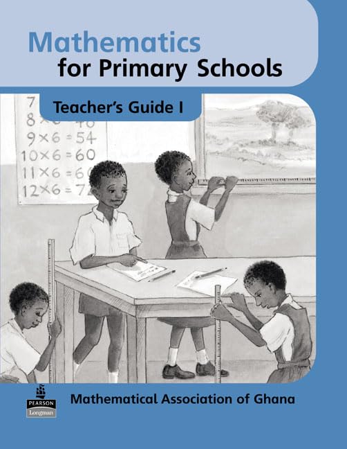 Mathematics for Primary Schools Teachers Guide 1 (Maths for Primary Schools) Mathematics