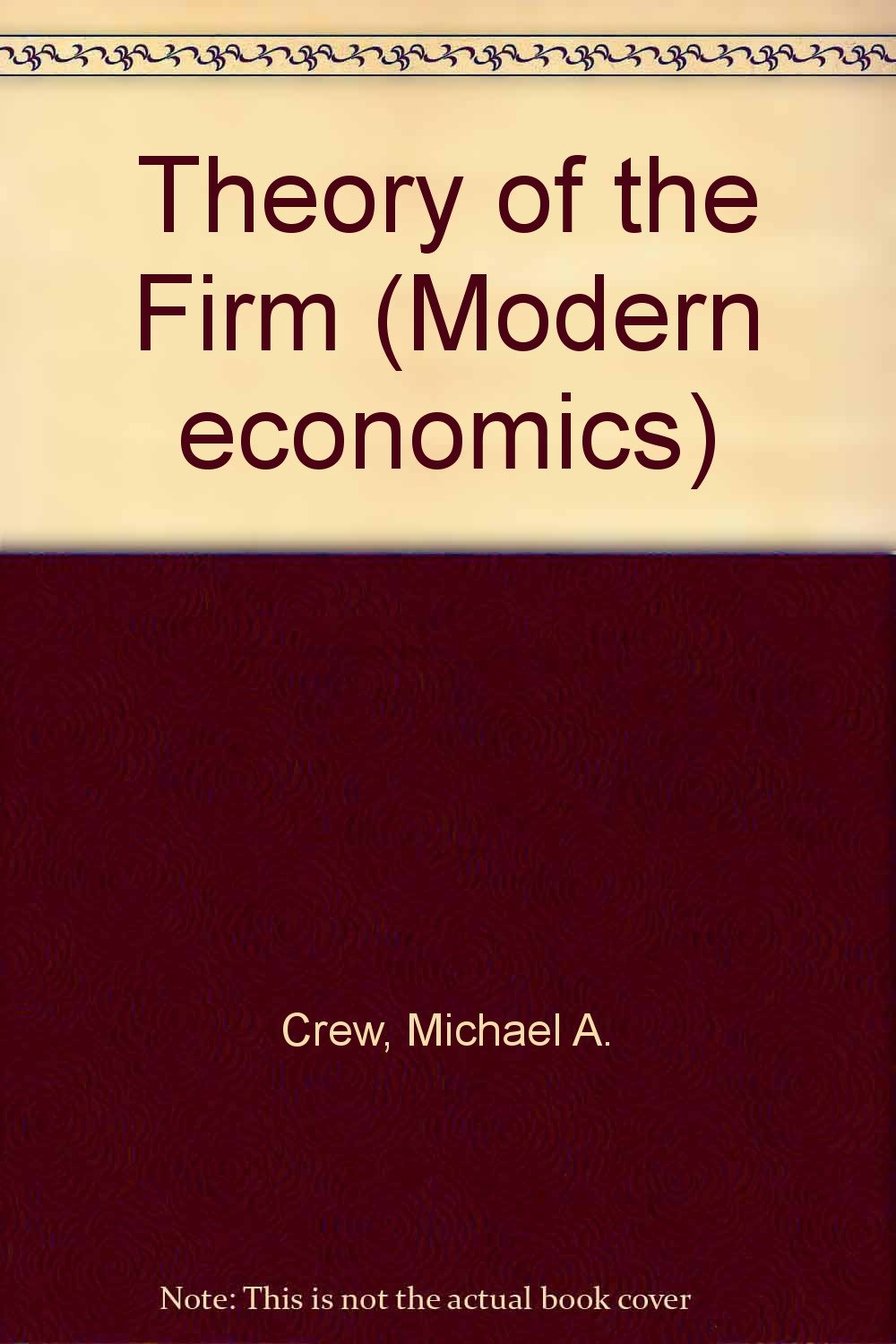 Theory of the Firm Business, Finance & Career