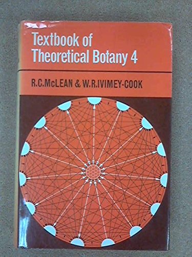 Textbook of Theoretical Botany: v. 4 Natural Sciences