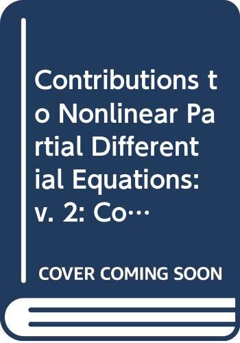 Contributions to Nonlinear Partial Differential Equations: Conference Proceedings (Pitman Research Notes in Mathematics Series) Books