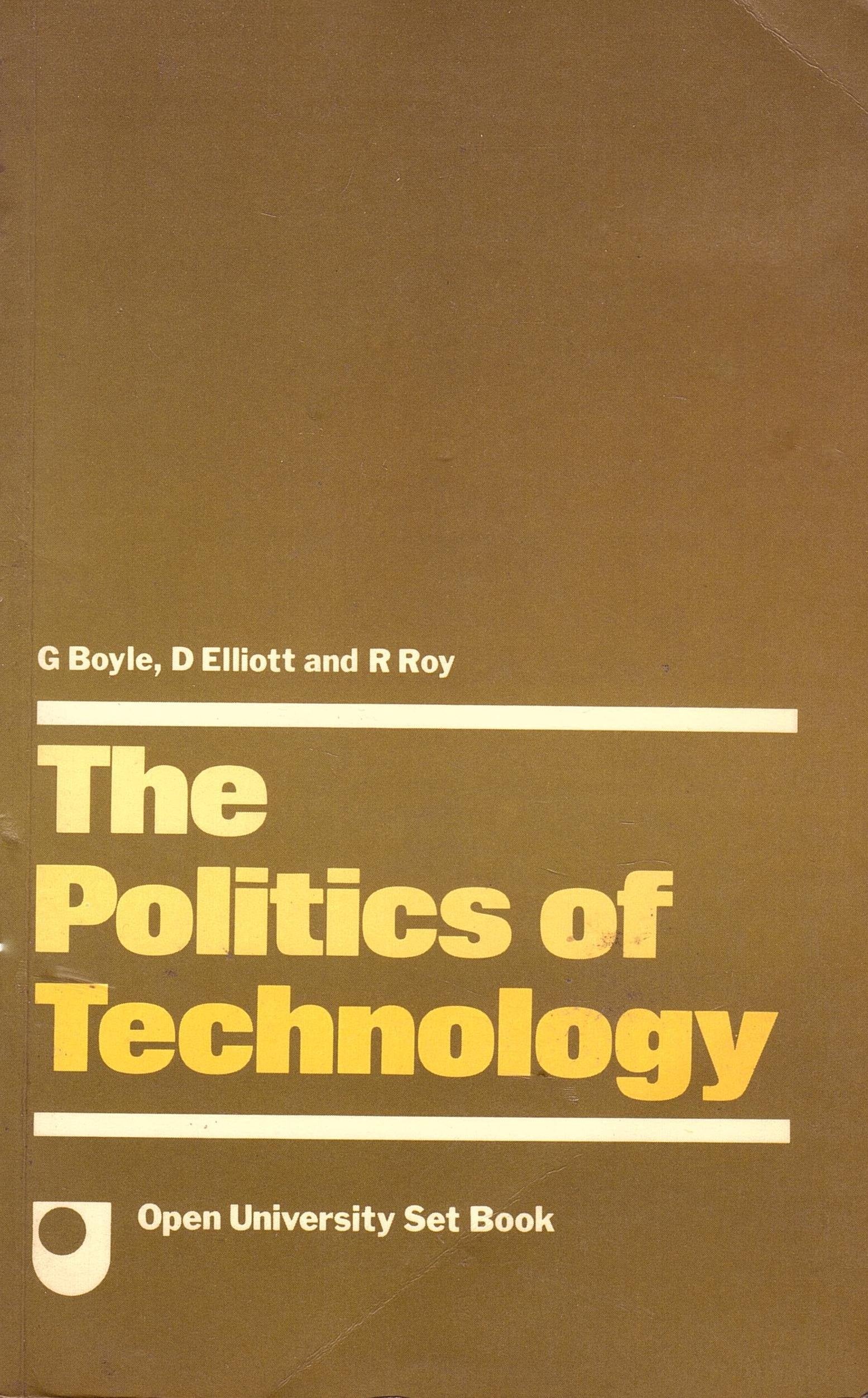The Politics of Technology Social Sciences