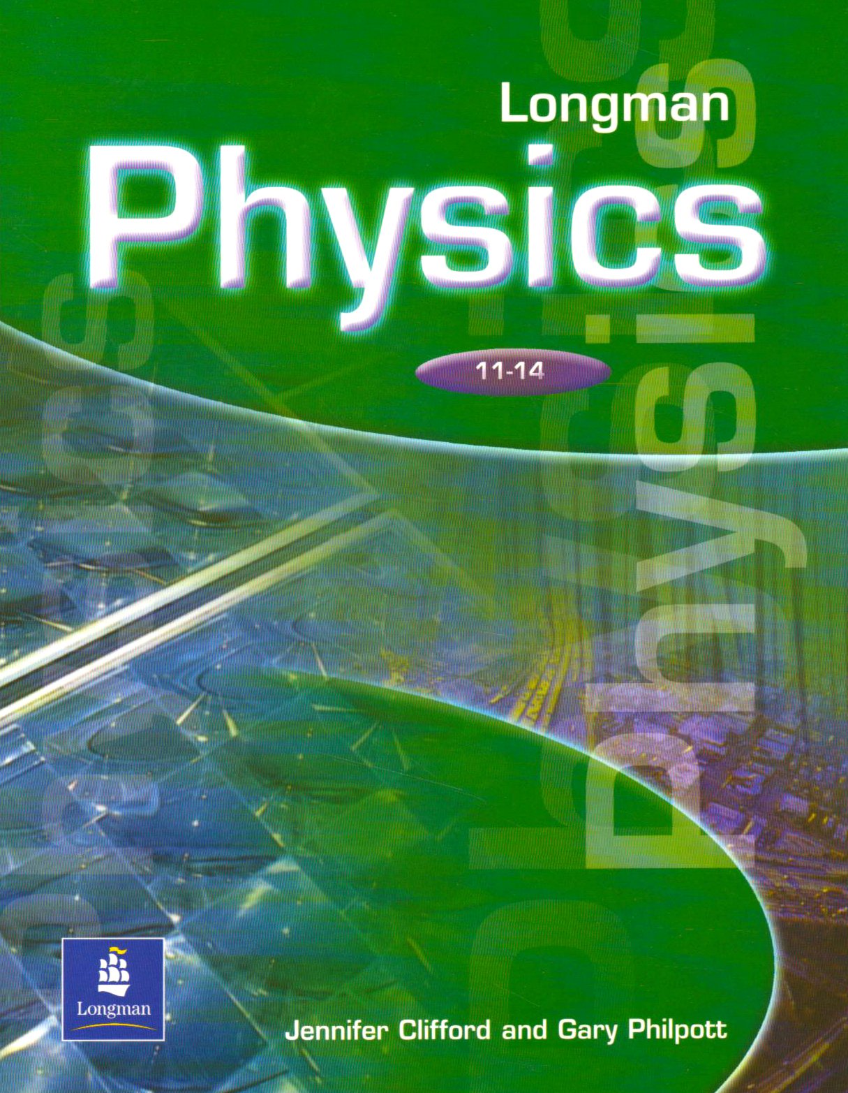 Longman Physics 11-14 Paper (LONGMAN SCIENCE 11 TO 14) Books