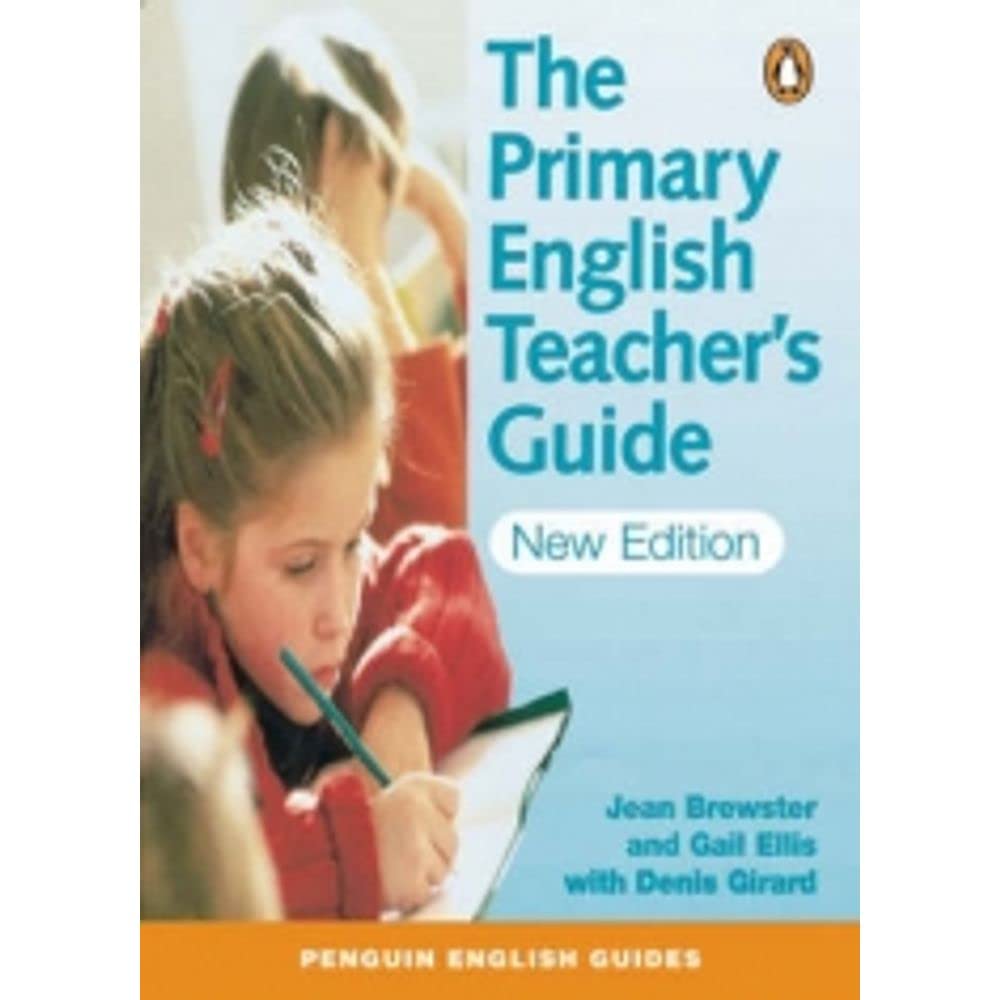 The Primary English Teacher's Guide (Penguin English) Foreign Languages ​​& Dictionaries