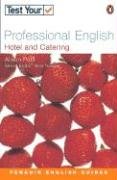Test Your Professional English NE Hotel and Catering: Pre-intermediate to Advanced (Penguin English) Foreign Languages ​​& Dictionaries