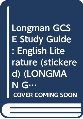 Longman GCSE Study Guide: English Literature (stickered) (LONGMAN GCSE STUDY GUIDES) Novels & Short Stories
