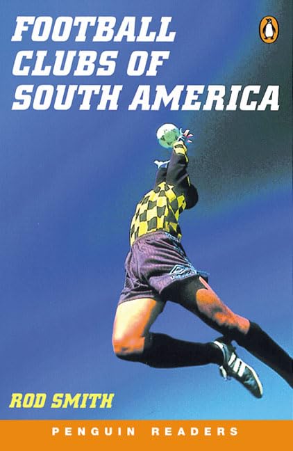 Football Clubs of South America (Penguin Readers (Graded Readers)) Foreign Languages ​​& Dictionaries