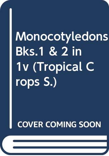 Monocotyledons (Tropical Crops S.) Natural Sciences