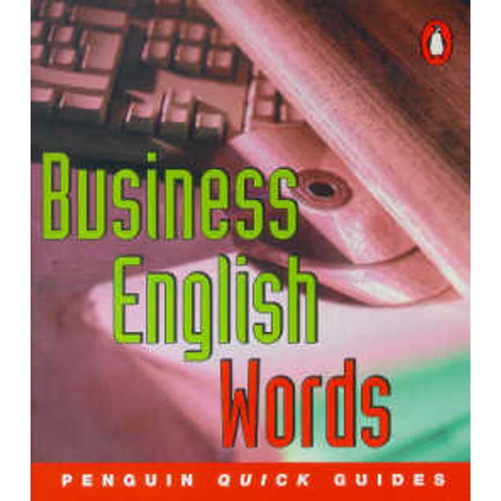 Penguin Quick Guides Business English:Words (Penguin English) Foreign Languages ​​& Dictionaries