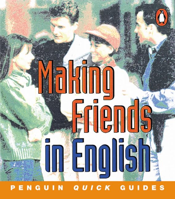 Penguin Quick Guides Making Friends in English (Penguin English) Foreign Languages ​​& Dictionaries